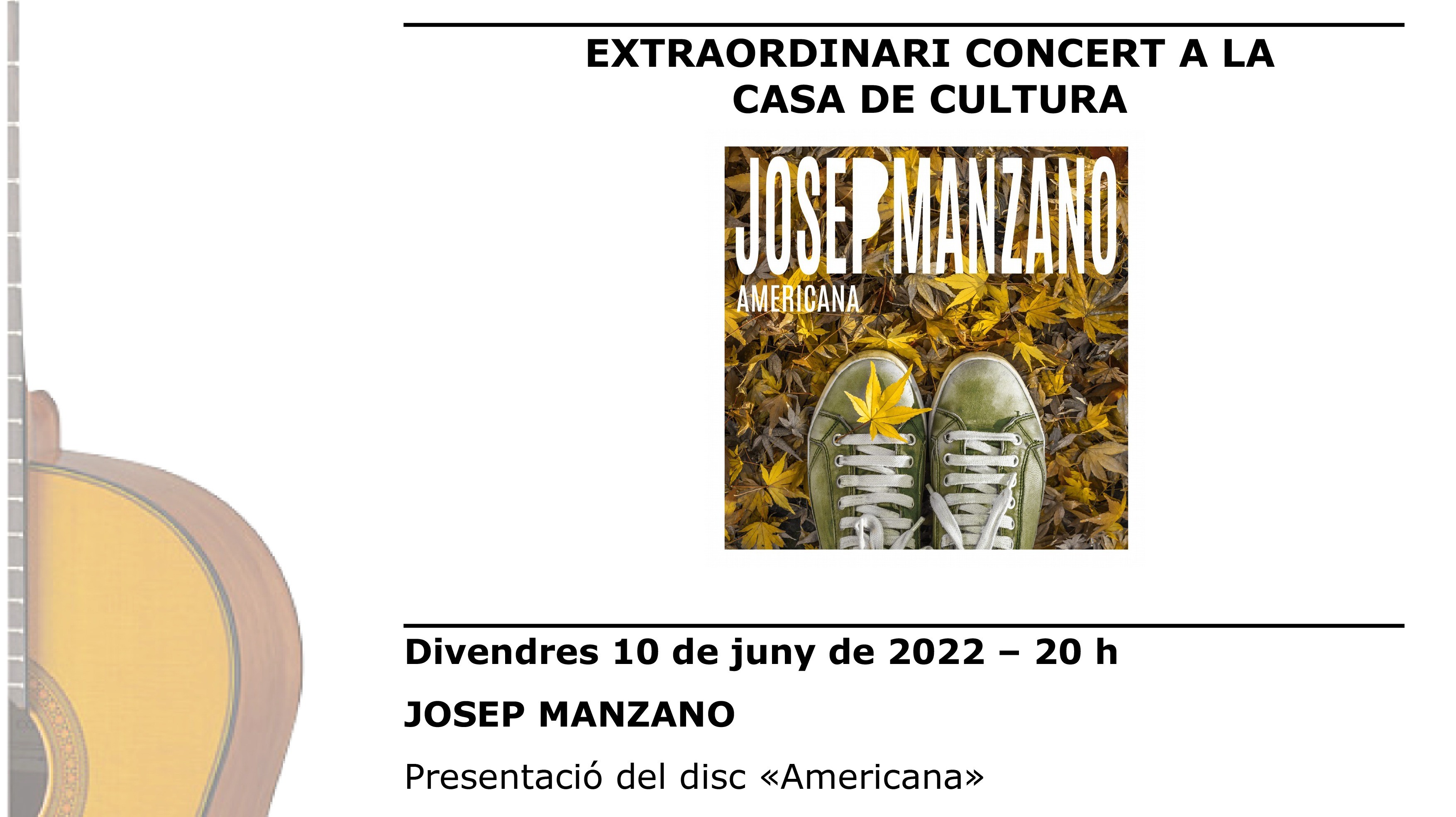JOSEP MANZANO Presentació del Disc "Americana"  dins del Festival de Guitarra Girona Costa Brava